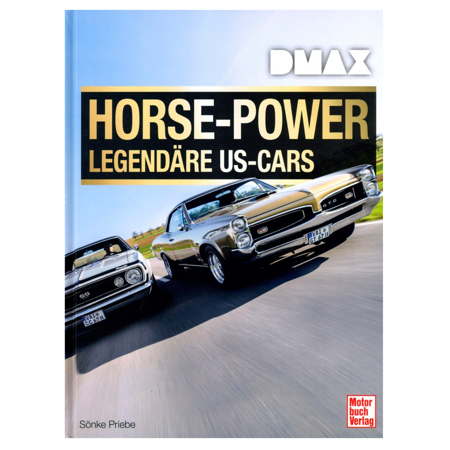 DMAX Horse-Power Buch - Legendäre US-Cars