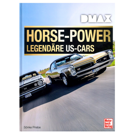 DMAX Horse-Power Buch - Legendäre US-Cars