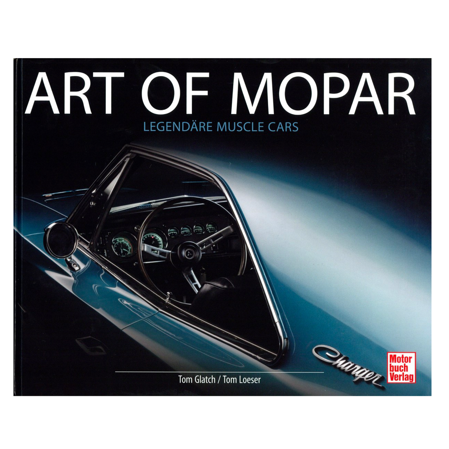 Art of Mopar Buch - Legendäre Muscle Cars