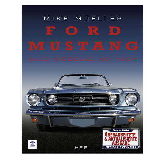 Ford Mustang Buch Alle Modelle ab 1964 HEEL Verlag